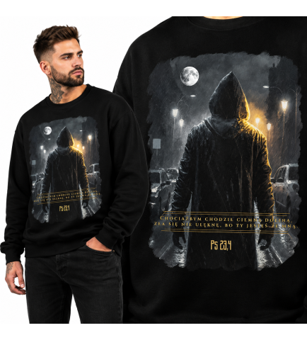 Bluza Chrześcijańska Chociażbym chodził Ciemną doliną
